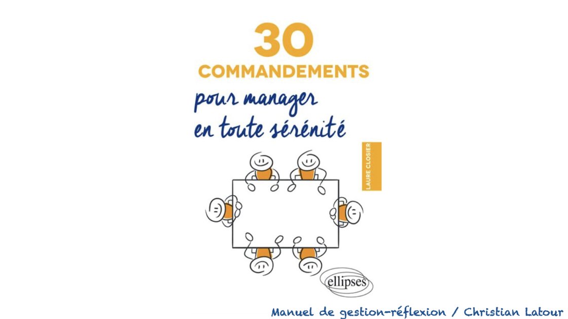 Un Conseil Pratique De Laure Closier Auteur Du Livre 30 Commandements Pour Manager En Toute 